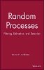 Lonnie C. Ludeman - Random Processes - 9780471259756 - V9780471259756