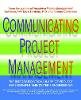Hal Mooz - The Communicating Project Management - 9780471269243 - V9780471269243