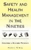 Milton J. Terrell - Safety and Health Management in the Nineties - 9780471287056 - V9780471287056