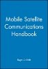 Roger Cochetti - The Mobile Satellite Communications Handbook - 9780471297789 - V9780471297789