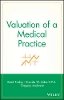 Reed Tinsley - Valuation of a Medical Practice - 9780471299653 - V9780471299653