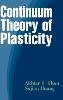 Akhtar S. Khan - Continuum Theory of Plasticity - 9780471310433 - V9780471310433