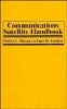 Walter L. Morgan - Communications Satellite Handbook - 9780471316039 - V9780471316039