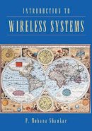 P. M. Shankar - Introduction to Wireless Systems - 9780471321675 - V9780471321675