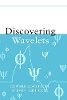 Edward Aboufadel - Discovering Wavelets - 9780471331933 - V9780471331933