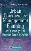Barry J. Adams - Urban Stormwater Management Planning with Analytical Probabilistic Models - 9780471332176 - V9780471332176