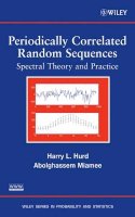 Harry L. Hurd - Periodically Correlated Random Sequences: Spectral Theory and Practice - 9780471347712 - V9780471347712