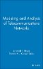 Jeremiah F. Hayes - Modeling and Analysis of Telecommunications Networks - 9780471348450 - V9780471348450