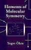 Yngve Öhrn - Elements of Molecular Symmetry - 9780471363231 - V9780471363231