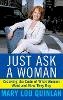 Mary Lou Quinlan - Just Ask a Woman - 9780471369202 - V9780471369202
