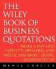 Henry Ehrlich - The Wiley Book of Business Quotations - 9780471384472 - V9780471384472