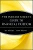 Bill Toohey - The Average Family's Guide to Financial Freedom - 9780471416272 - V9780471416272
