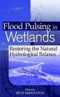 Middleton - Flood Pulsing in Wetlands - 9780471418078 - V9780471418078