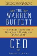 Robert P. Miles - The Warren Buffett CEO - 9780471430452 - V9780471430452