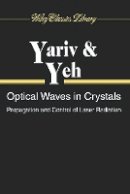 Amnon Yariv - Optical Waves in Crystals - 9780471430810 - V9780471430810
