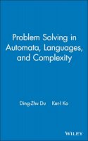 Ding-Zhu Du - Problem Solving in Automata, Languages and Complexity - 9780471439608 - V9780471439608