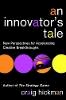 Craig Hickman - An Innovator's Tale - 9780471443889 - V9780471443889