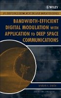 Marvin K. Simon - Bandwidth-Efficient Digital Modulation with Application to Deep-Space Communications - 9780471445364 - V9780471445364