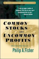 Philip A. Fisher - Common Stocks and Uncommon Profits and Other Writings - 9780471445500 - V9780471445500