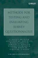 Stanley Presser - Methods for Testing and Evaluating Survey Questionnaires - 9780471458418 - V9780471458418