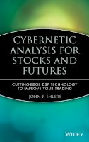 John F. Ehlers - Cybernetic Analysis for Stocks and Futures - 9780471463078 - V9780471463078