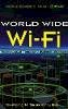 Teik-Kheong Tan - The World Wide Wi-Fi - 9780471463566 - V9780471463566