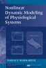 Professor Vasilis Z. Marmarelis - Nonlinear Dynamic Modeling of Physiological Systems - 9780471469605 - V9780471469605