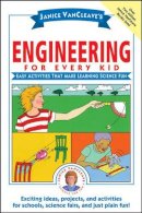 Janice Vancleave - Janice VanCleave's Engineering for Every Kid - 9780471471820 - V9780471471820