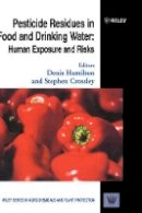 Kenneth M. Hamilton - Pesticide Residues in Food and Drinking Water - 9780471489917 - V9780471489917