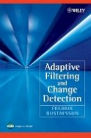 Fredrik Gustafsson - Adaptive Filtering and Change Detection - 9780471492870 - V9780471492870