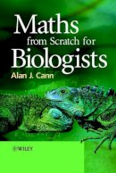 Alan J. Cann - Maths from Scratch for Biologists - 9780471498353 - V9780471498353
