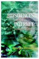 Georges Dussart - Biosciences on the Internet - 9780471498421 - KEX0267779