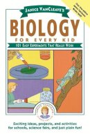 Janice Vancleave - Biology for Every Kid - 9780471503811 - V9780471503811