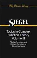 Carl Ludwig Siegel - Topics in Complex Function Theory - 9780471504016 - V9780471504016