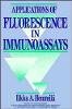 Ilkka A. Hemmilä - Applications of Fluorescence in Immunoassays - 9780471510918 - V9780471510918