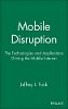 Jeffrey L. Funk - Mobile Disruption - 9780471511229 - V9780471511229