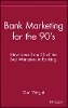 Don Wright - Bank Marketing for the '90's - 9780471522645 - V9780471522645