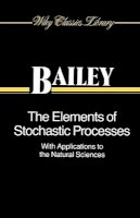 Covert Bailey - The Elements of Stochastic Processes with Applications to the Natural Sciences - 9780471523680 - V9780471523680