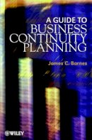 James C. Barnes - Guide to Business Continuity Planning - 9780471530152 - V9780471530152