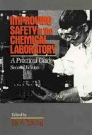 Chris Young - Improving Safety in the Chemical Laboratory - 9780471530367 - V9780471530367