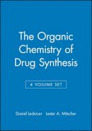 Daniel Lednicer (Ed.) - Organic Chemistry of Drug Synthesis - 9780471531760 - V9780471531760