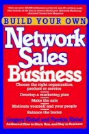 Gregory F. Kishel - Build Your Own Network Sales Business - 9780471536925 - V9780471536925