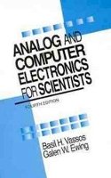 Basil H. Vassos - Analog and Computer Electronics for Scientists - 9780471545590 - V9780471545590