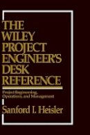 Sanford I. Heisler - The Wiley Project Engineer's Desk Reference - 9780471546771 - V9780471546771