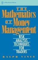 Ralph Vince - The Mathematics of Money Management - 9780471547389 - V9780471547389