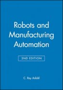 C. Ray Asfahl - Robots and Manufacturing Automation - 9780471553915 - V9780471553915