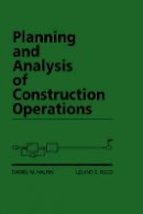 Daniel W. Halpin - Planning and Analysis of Construction Operations - 9780471555100 - V9780471555100