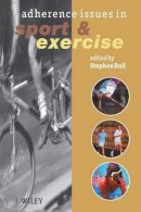 Bull - Adherence Issues in Sport and Exercise - 9780471560197 - V9780471560197