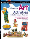 Jude Cataldo - Hands-on Art Activities for the Elementary Classroom - 9780471563396 - V9780471563396
