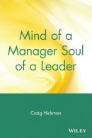 Craig Hickman - Mind of a Manager, Soul of a Leader - 9780471569343 - V9780471569343